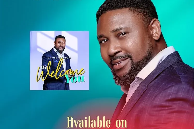 Duyile Adegbuyi Releases We Welcome You