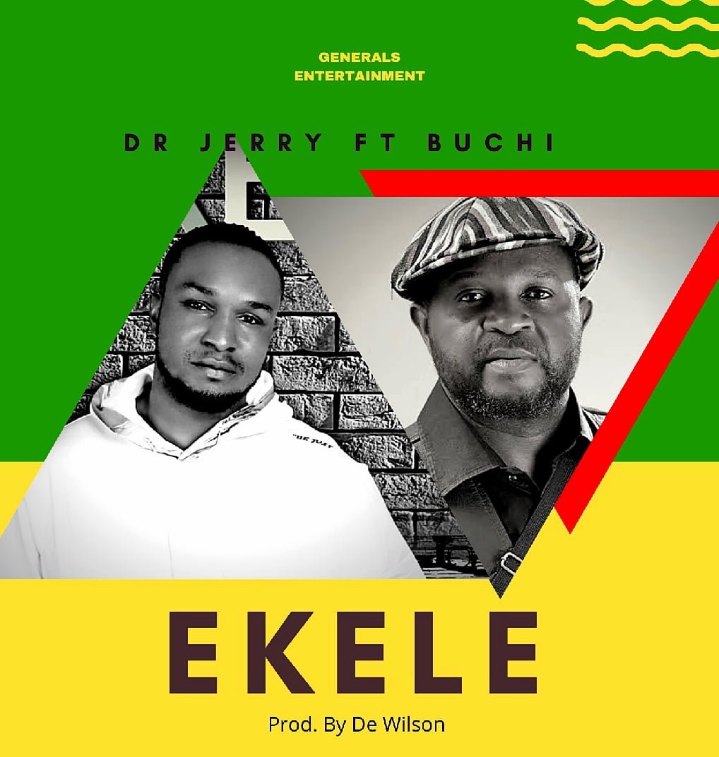 EKELE by Dr Jerry ft Buchi