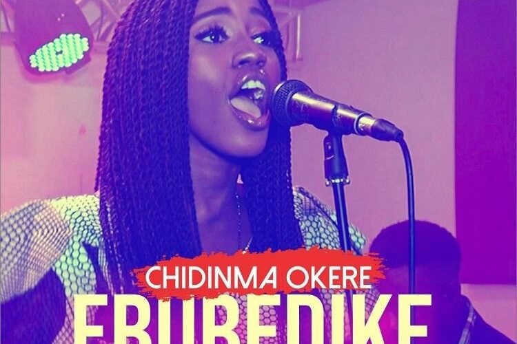 Chidinma Okere Releases ‘Ebube Dike’