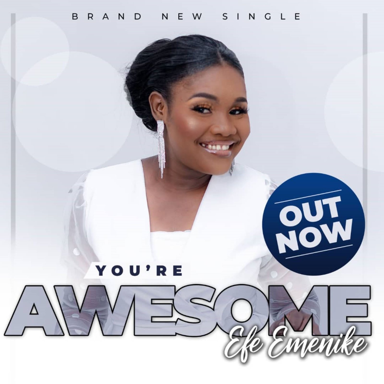 [New Song]: Efe Emenike – You’re Awesome