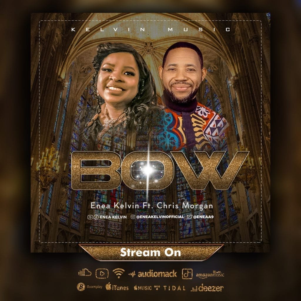 [Official Video]: Enea Kelvin – Bow Ft. Chris Morgan