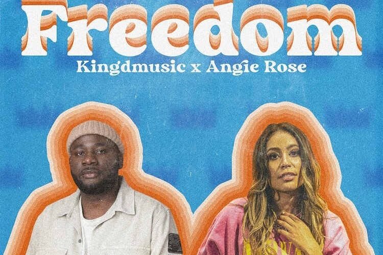 Kingdmusic Releases ‘Freedom’ Featuring Angie Rose