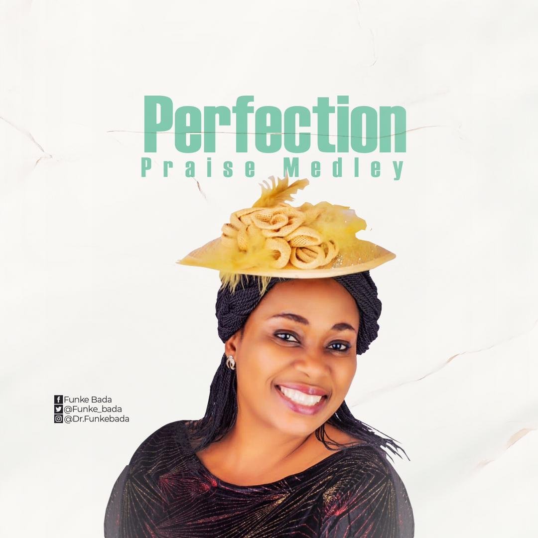 Funke Bada Perfection Praise