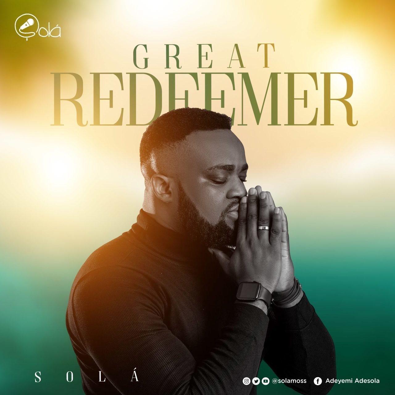 [New Song]: Solá – Great Redeemer