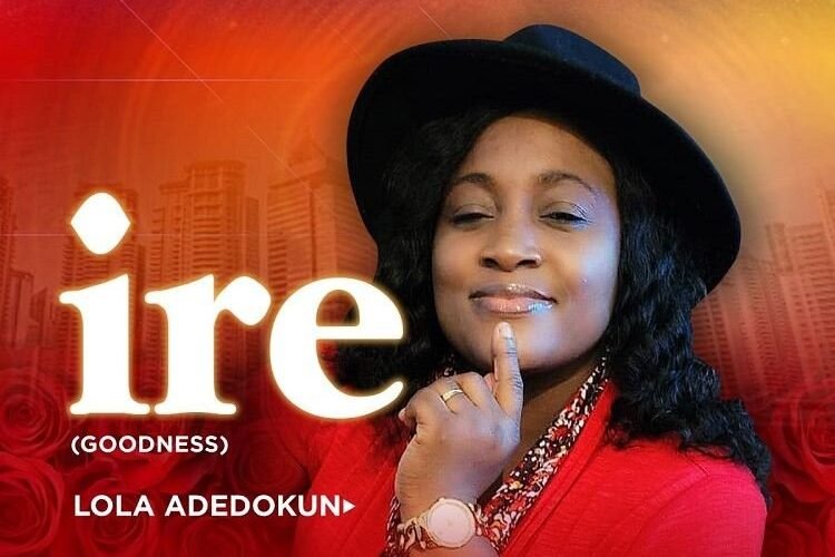Lola Adedokun Album ‘Ire’