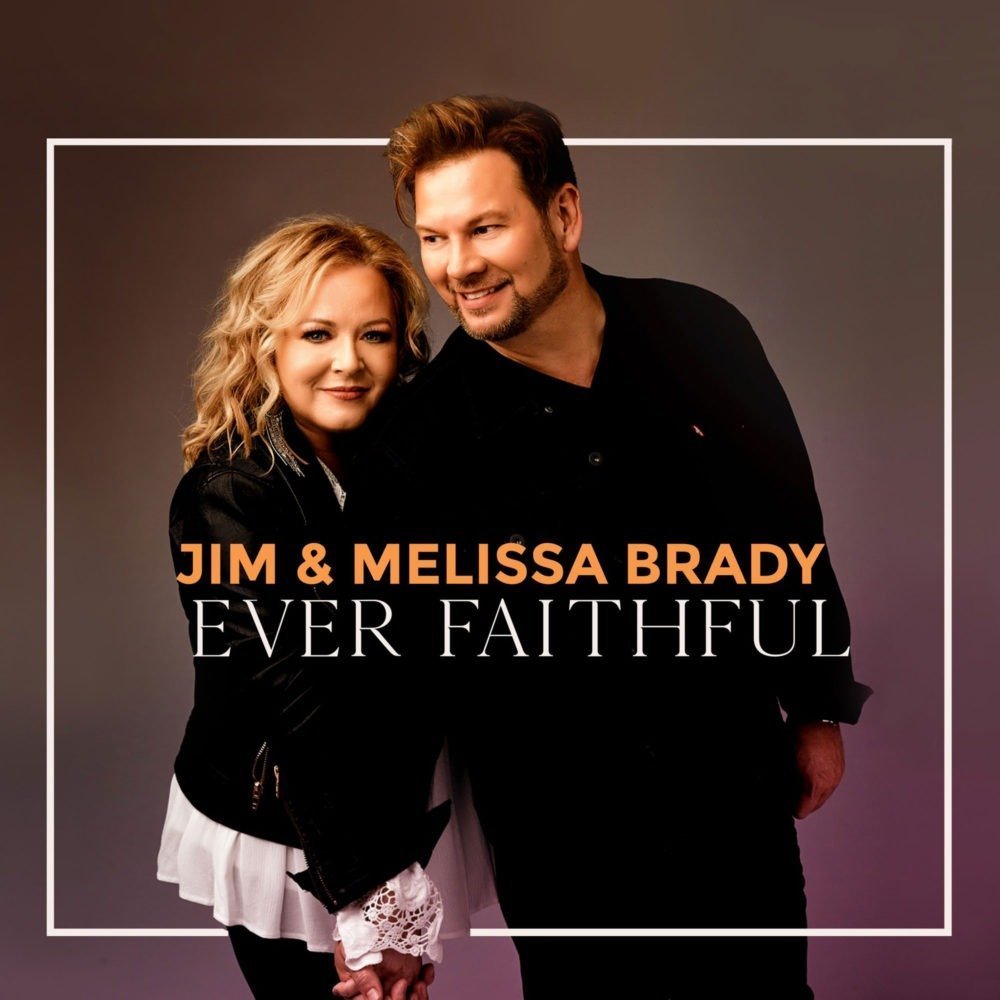 Jim Melissa ever faithful COVER web 1000x1000 1