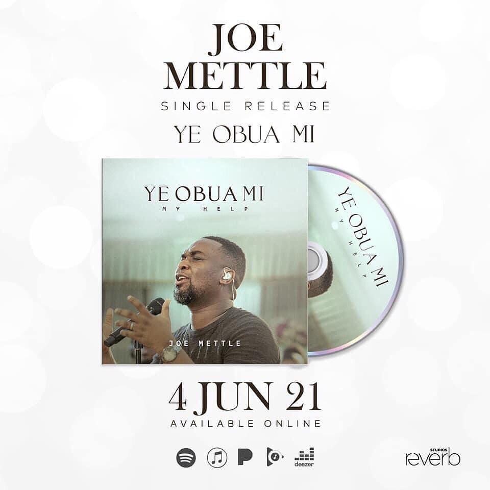 [New Audio+Video]: Joe Mettle – Ye Obua Mi