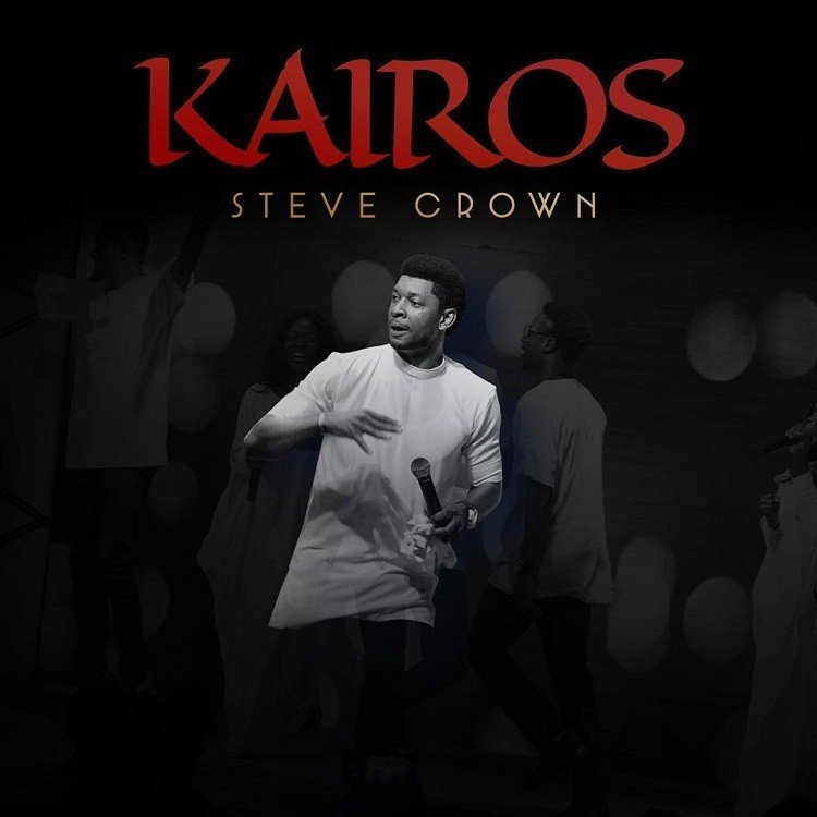 [Album] Kairos – Steve Crown