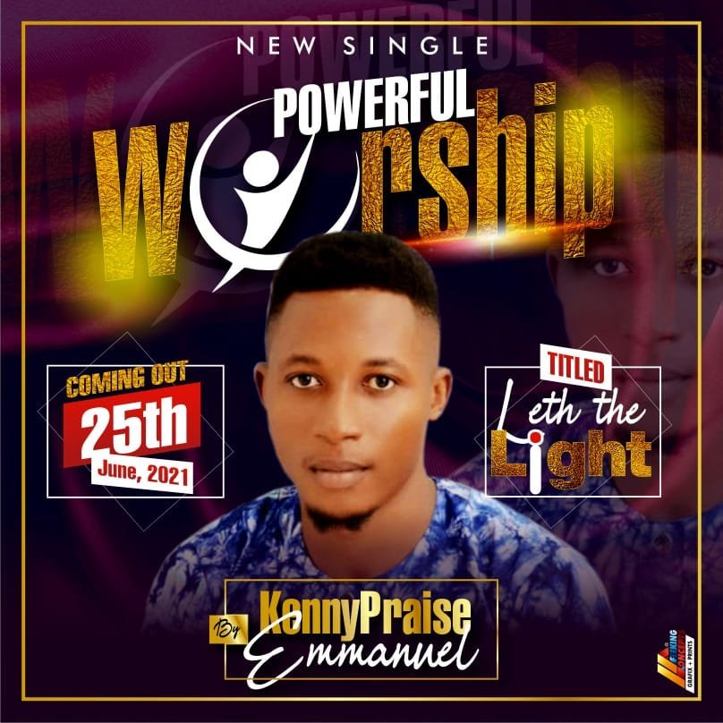 [New Single]: Kenny Praise – Let The Light