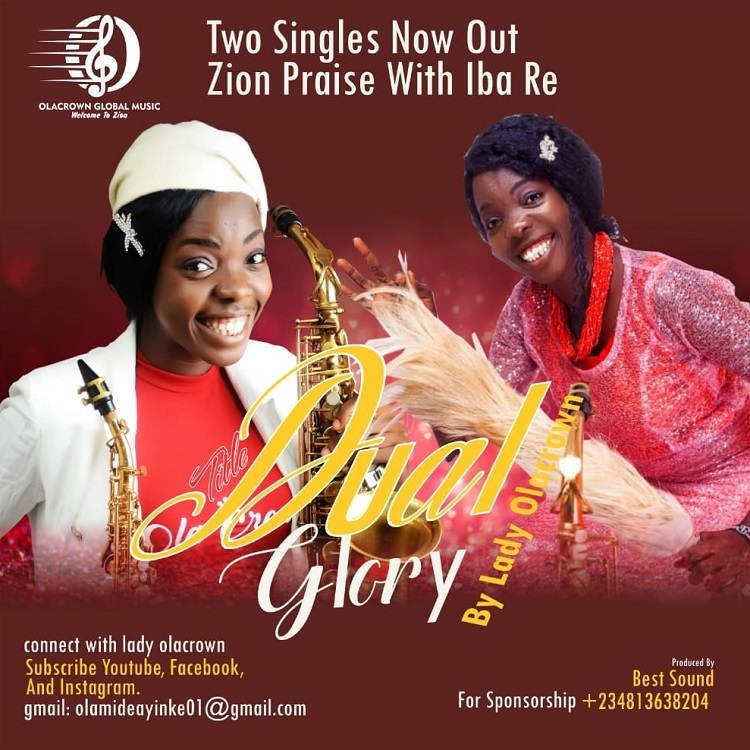 [New Single]: Lady Olacrown –  Dual Glory [Zion Praise & Iba Re]