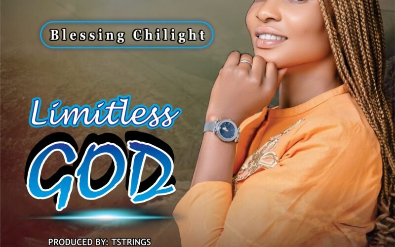 Download Blessing Chiligh “Limitless God”
