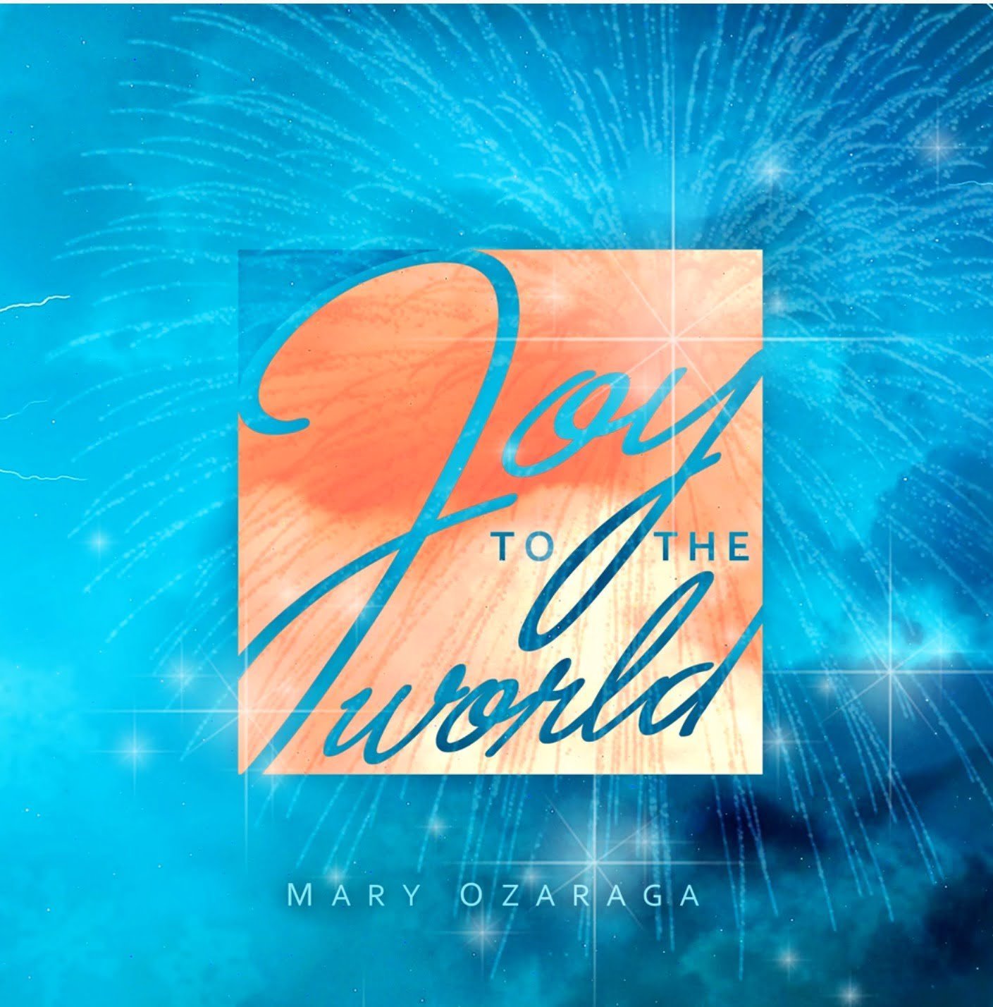 Mary Ozaraga Releases Joy To The World