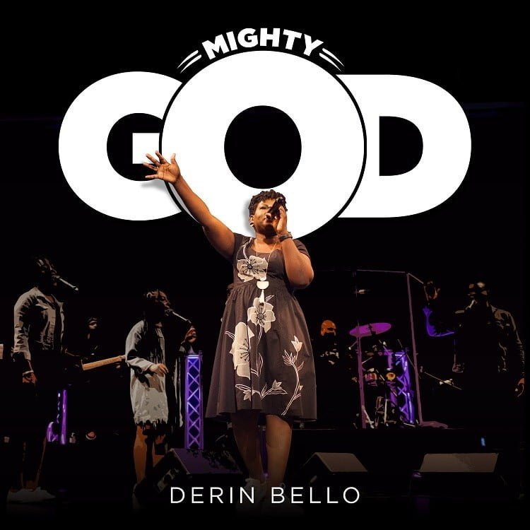 Mighty God Derin Bello