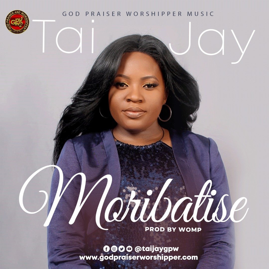 [Song+ Lyric Video]: Tai Jay –  Moribatise