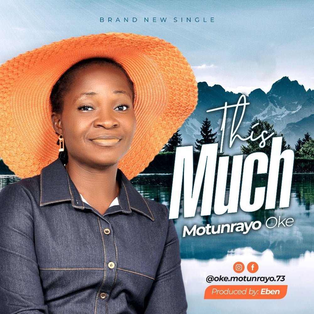 Motunrayo Oke This Much