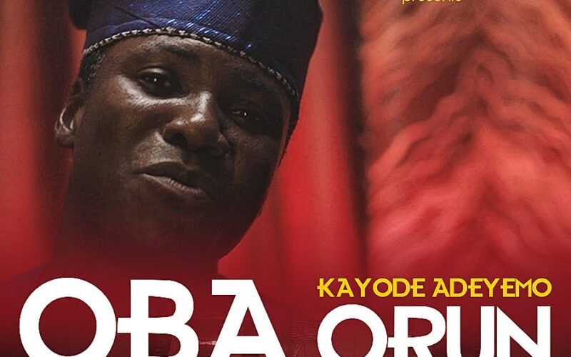 Music Video: Kayode Adeyemo – Oba Orun [The King Of Heaven]