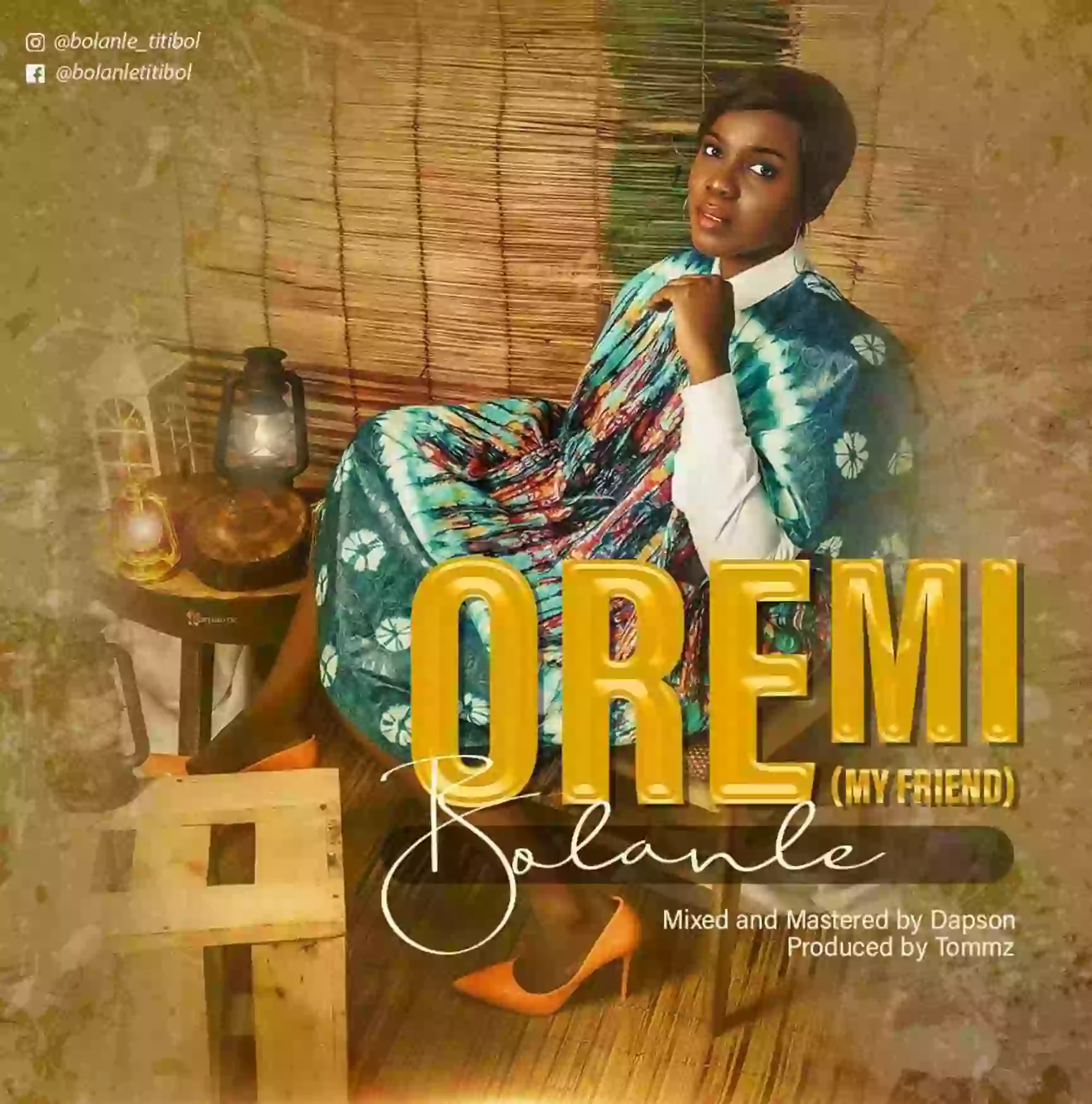 Bolanle Shares “Oremi” (My Friend)