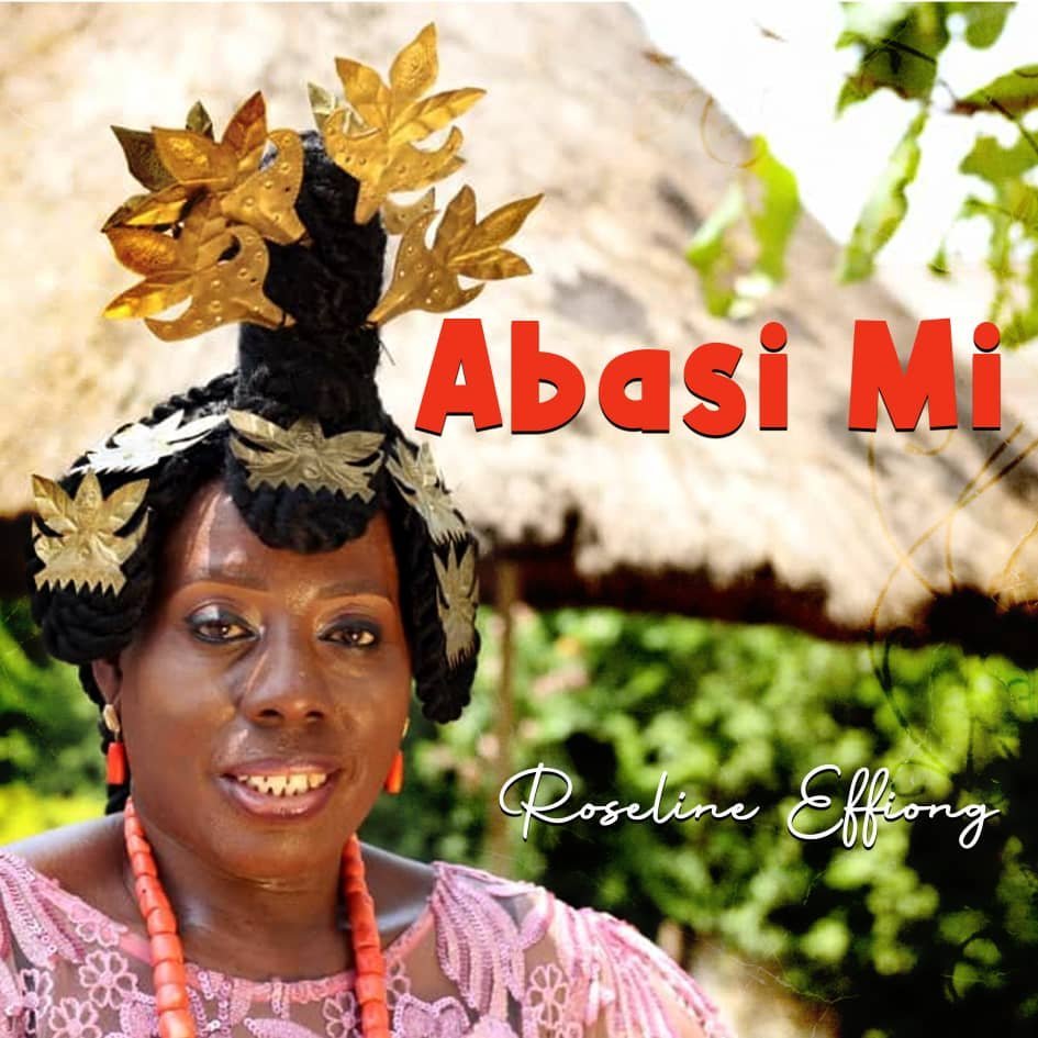 [Official Video] Roseline Effiong  – Abasi Mi