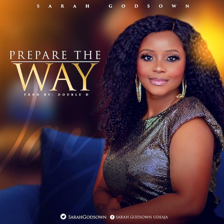 [New Song]: Sarah Godsown – Prepare the Way