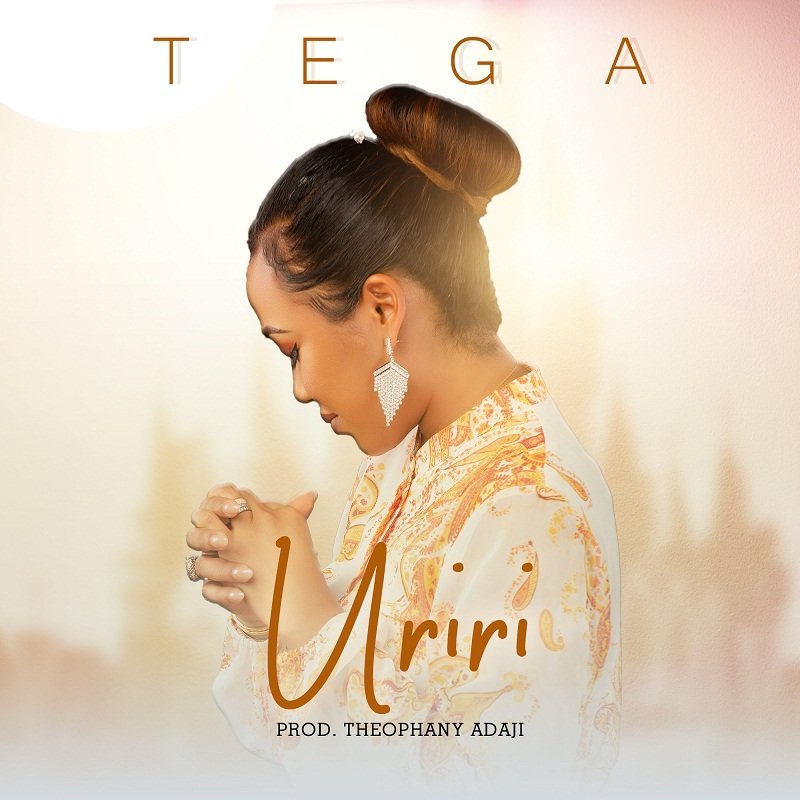 [New Single+ Lyrics]: Tega – Uriri