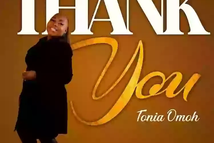Tonia Omoh Releases ‘Thank You’