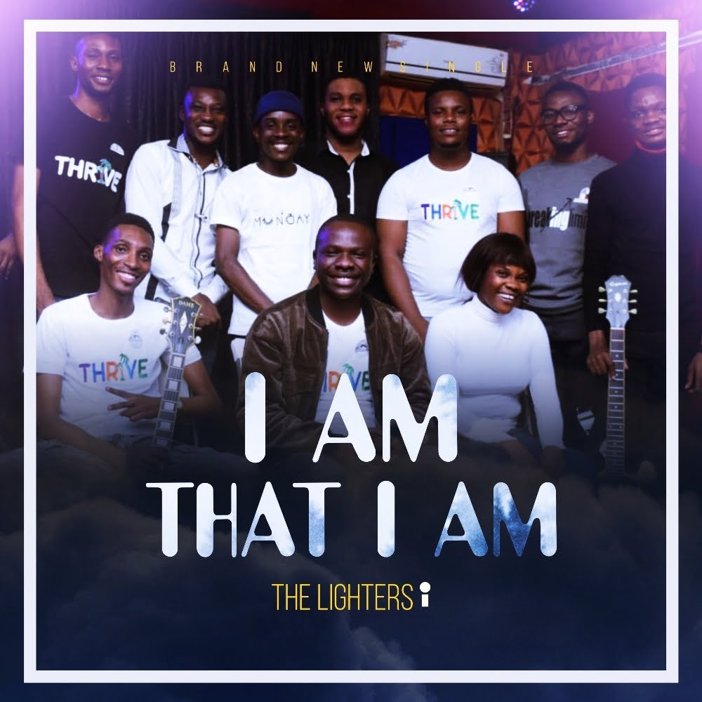 The Lighters – I Am That I Am