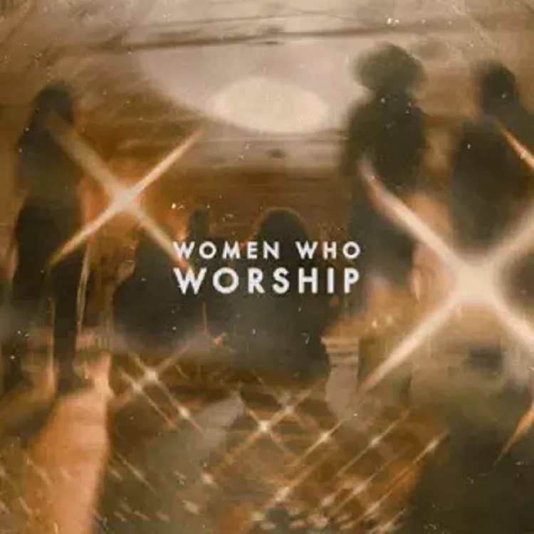 The Women Who Worship project Women Who Worship