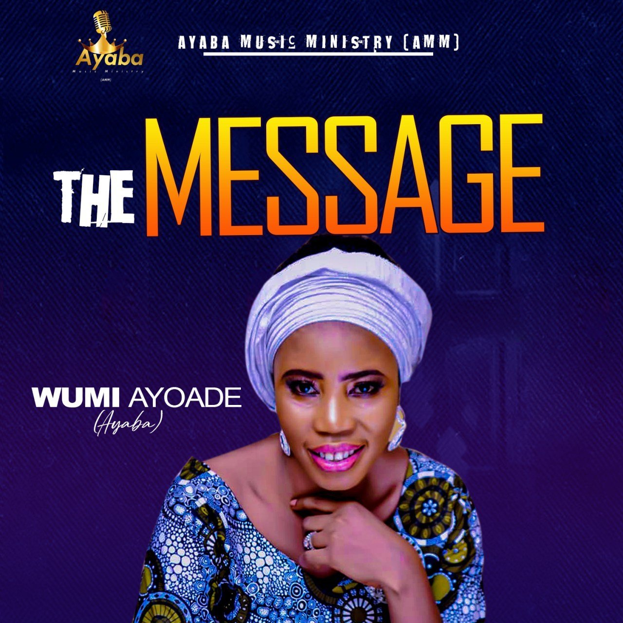 [New Audio+Lyrics]: Wumi Ayoade – The Message