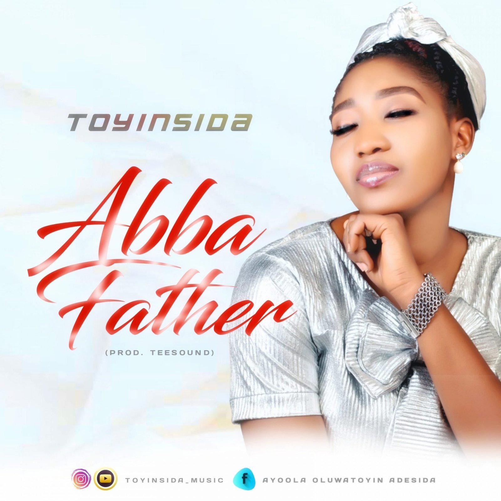 Toyinsida – Abba Father