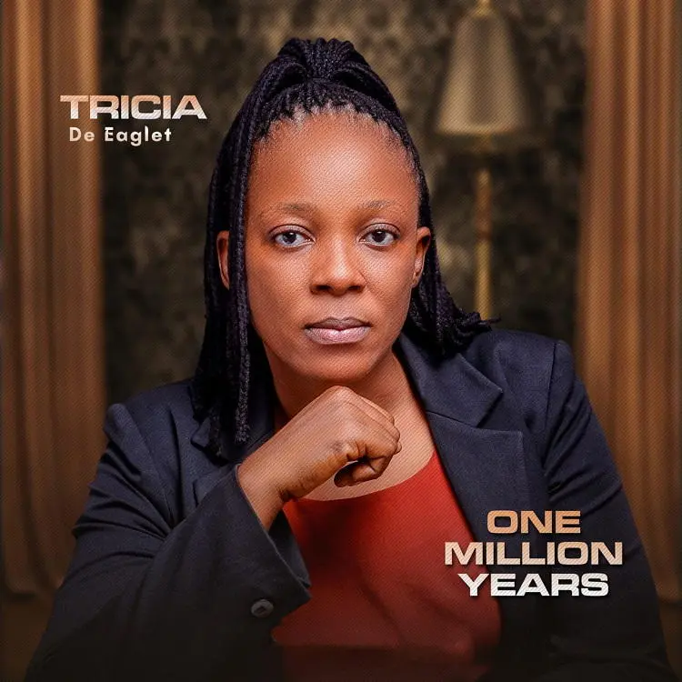 Tricia De Eaglet Shares One Million Years