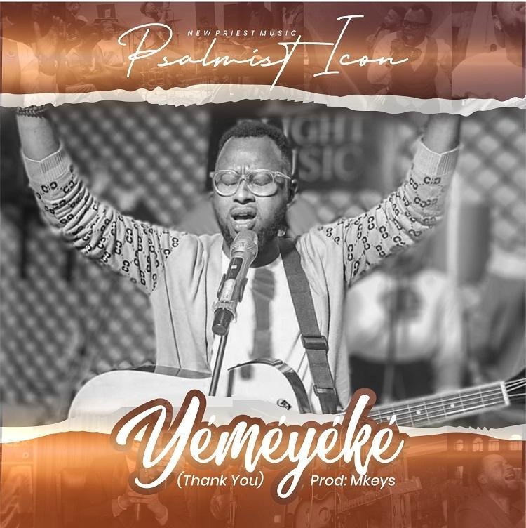 Yemeyeke Thank You Psalmist Icon