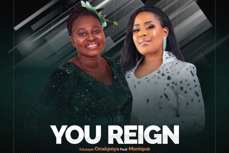 Tolulope Onakpoya Releases ‘You Reign’ Featuring MoniQue