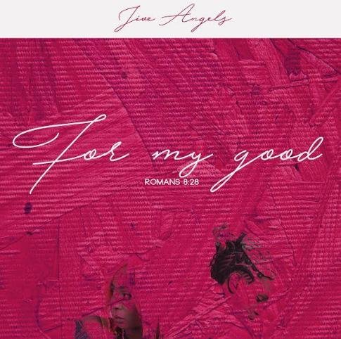 [New Single]: Jive Angels – For My Good (deluxe version)
