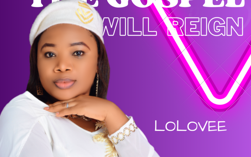 Worship Minister LoloVee shares “The Gospel Will Reign”
