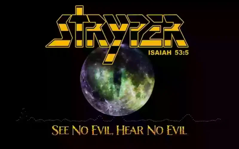 Stryper Releases New Single “See No Evil, Hear No Evil”